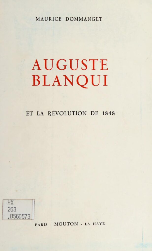 Auguste Blanqui Dommanget ed Mouton 1972.jpg