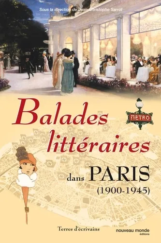 Couverture — Balades littéraires dans Paris (1900-1945)