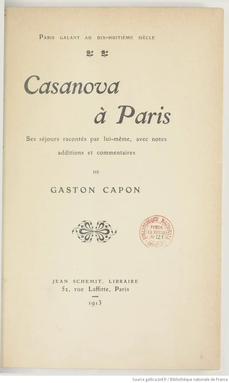 Couverture — Casanova à Paris : ses séjours racontés par lui-même