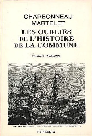 Couverture — Charbonneau. Martelet. Les oubliés de l'histoire de la Commune