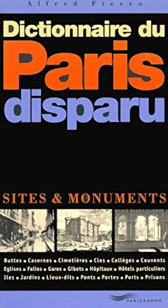 Couverture — Dictionnaire de Paris disparu