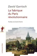 Couverture — La Fabrique du Paris révolutionnaire