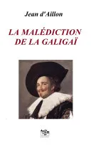 Couverture — La Malédiction de la Galigaï