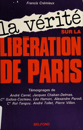 Couverture — La Vérité sur la Libération de Paris