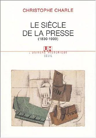 Couverture — Le Siècle de la presse