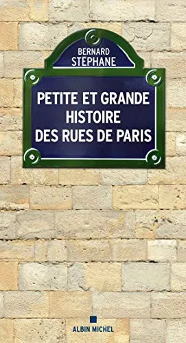 Couverture — Petite et grande histoire des rues de Paris