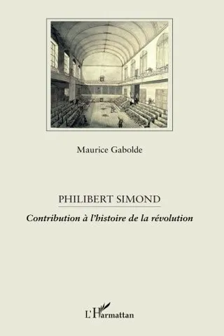 Couverture — Philibert Simond. Contribution à l'histoire de la Révolution