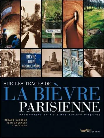 Couverture — Sur les traces de la Bièvre parisienne