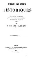 Couverture — Trois drames historiques