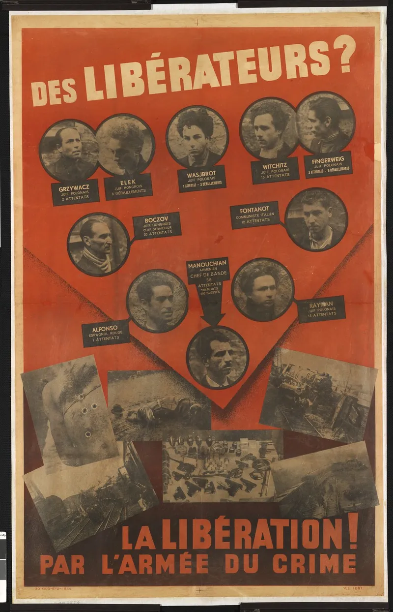 Affiche rouge : sous le titre « Des libérateurs ? », dix portraits de résistants avec leurs noms et leurs actions, au-dessus de photos d'attentats et du slogan « La libération par l'armée du crime ! »