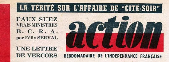 Création de la revue Action dans les anciens locaux du journal collabo "La Gerbe"