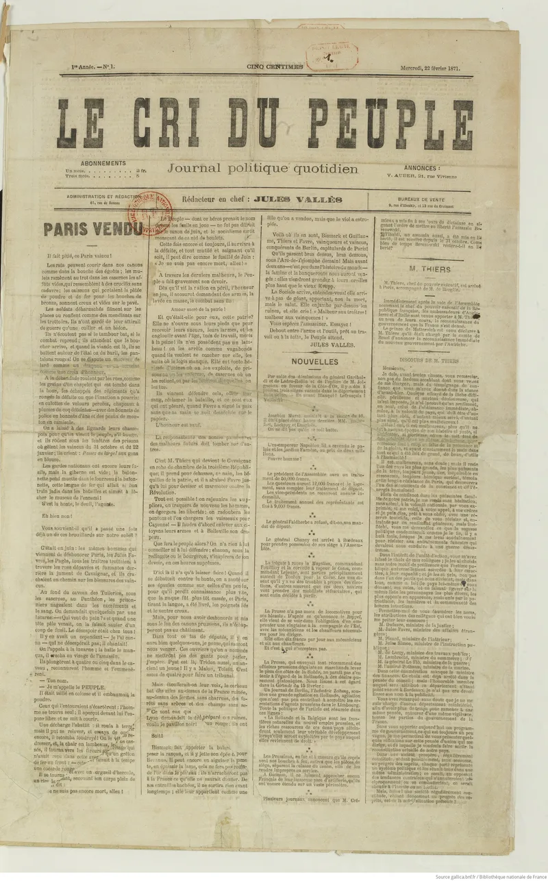 Création du journal de Jules Vallès, le Cri du Peuple ; il tirera jusqu'à 100 000 exemplaires et connaîtra 82 numéros