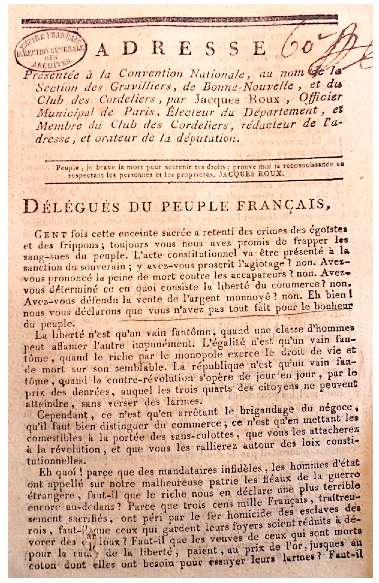Une pétition de Jacques Roux contre les accapareurs, appuyée par les Gravilliers et des Cordeliers, est ajournée le 23 et sera huée le 25 juin